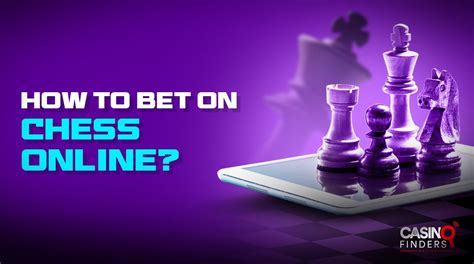 Chess Betting Odds Online .